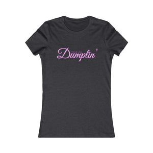 Thick Dumplin'- Women's Favorite Tee