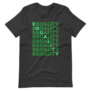 EQUALITY-GRN/SHORT SLEEVE UNISEX T-SHIRT