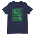 Load image into Gallery viewer, EQUALITY-GRN/SHORT SLEEVE UNISEX T-SHIRT
